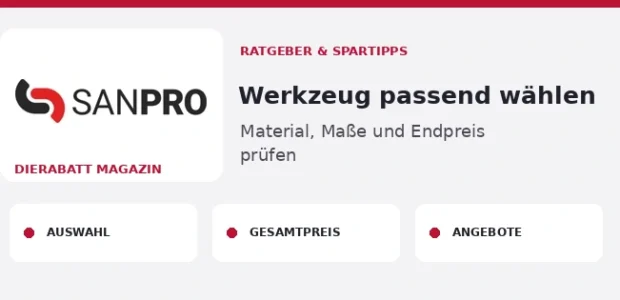 Sanpro – Werkzeug passend wählen